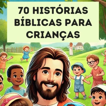 70-historias-biblicas-infantil-curtas-para-ler-1-e1752376253176 70 hintórias bíblicas infantis com atividades