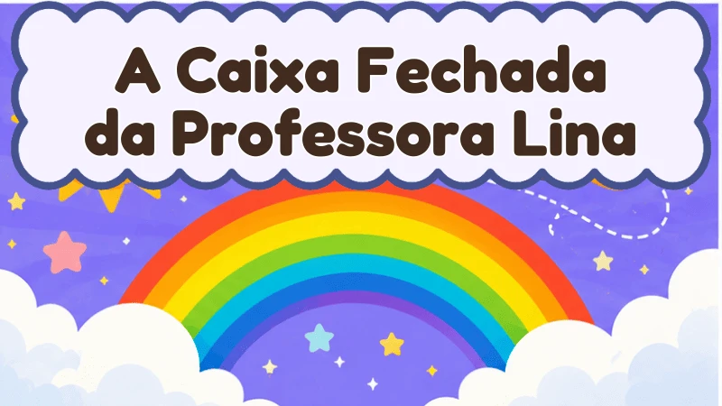 Capa da história infantil A Caixa Fechada da Professora Lina