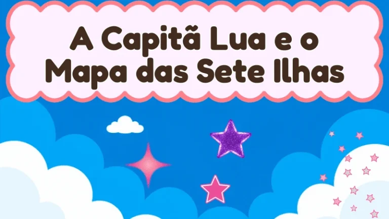 Capa da história infantil A Capitã Lua e o Mapa das Sete Ilhas