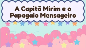 Capa da história infantil A Capitã Mirim e o Papagaio Mensageiro