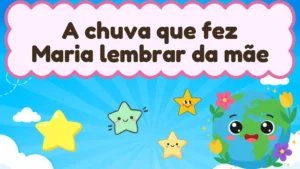 Capa da história infantil A chuva que fez Maria lembrar da mãe