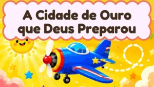Capa da história infantil A Cidade de Ouro que Deus Preparou