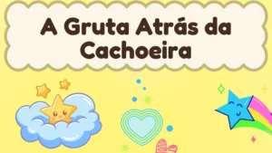 Capa da história infantil A Gruta Atrás da Cachoeira