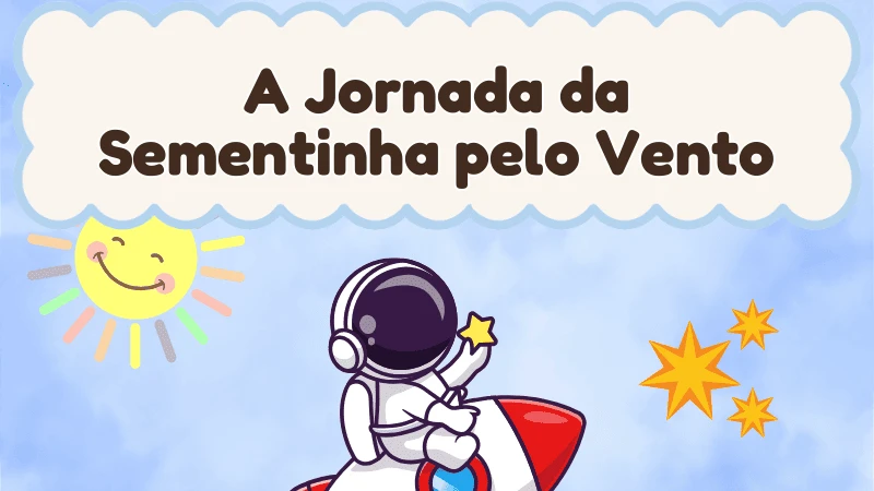 Capa da história infantil A Jornada da Sementinha pelo Vento