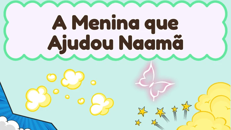 Capa da história infantil A Menina que Ajudou Naamã