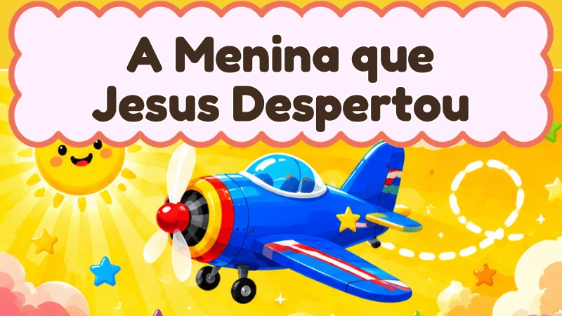 Capa da história infantil A Menina que Jesus Despertou
