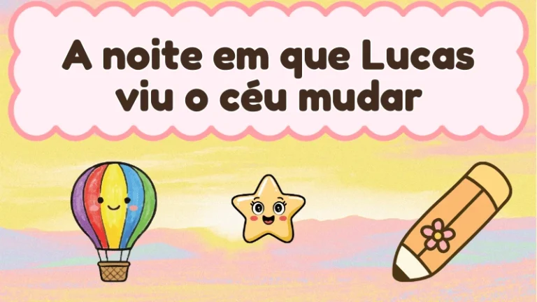 Capa da história infantil A noite em que Lucas viu o céu mudar