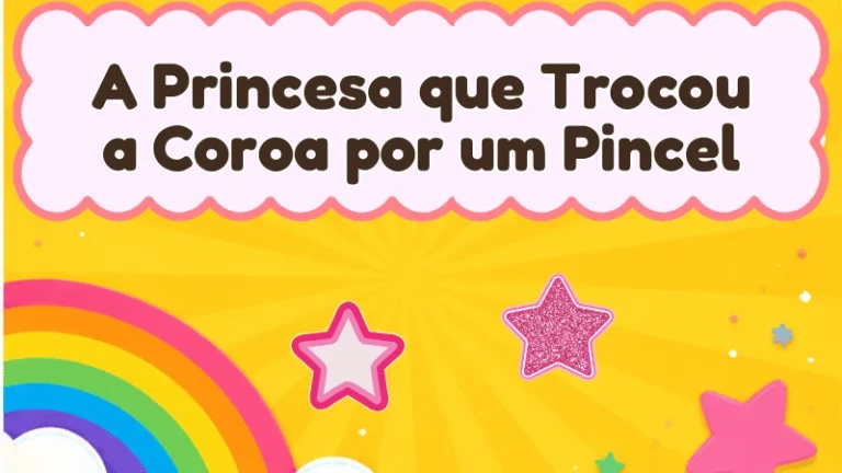 Capa da história infantil A Princesa que Trocou a Coroa por um Pincel