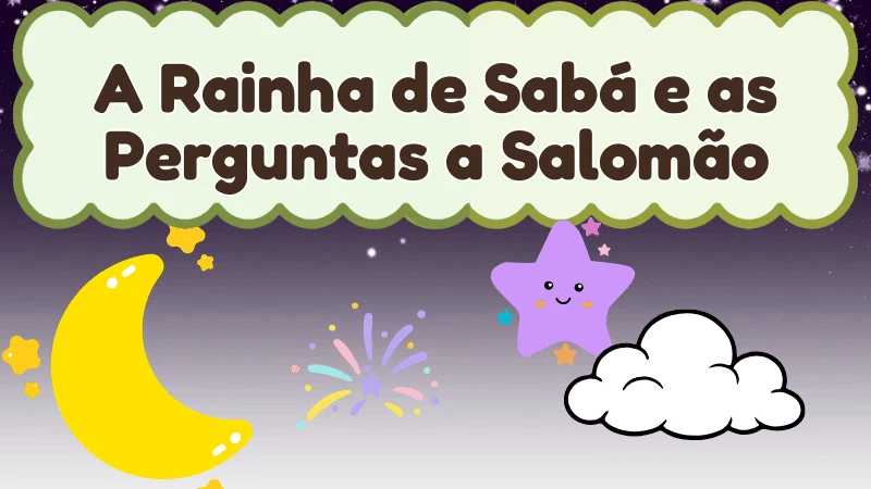 Capa da história infantil A Rainha de Sabá e as Perguntas a Salomão