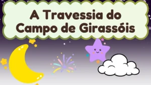 Capa da história infantil A Travessia do Campo de Girassóis