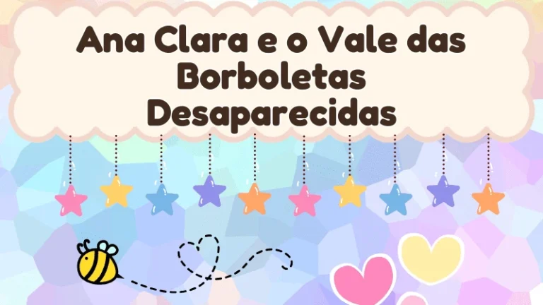 Capa da história infantil Ana Clara e o Vale das Borboletas Desaparecidas