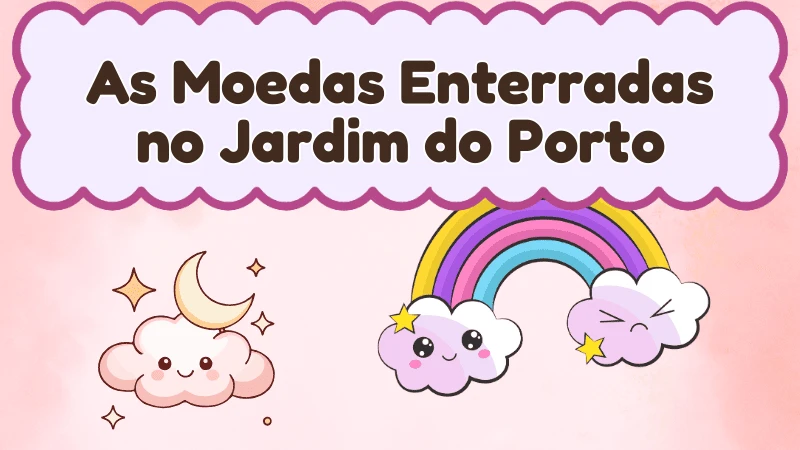 Capa da história infantil As Moedas Enterradas no Jardim do Porto