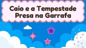 Capa da história infantil Caio e a Tempestade Presa na Garrafa