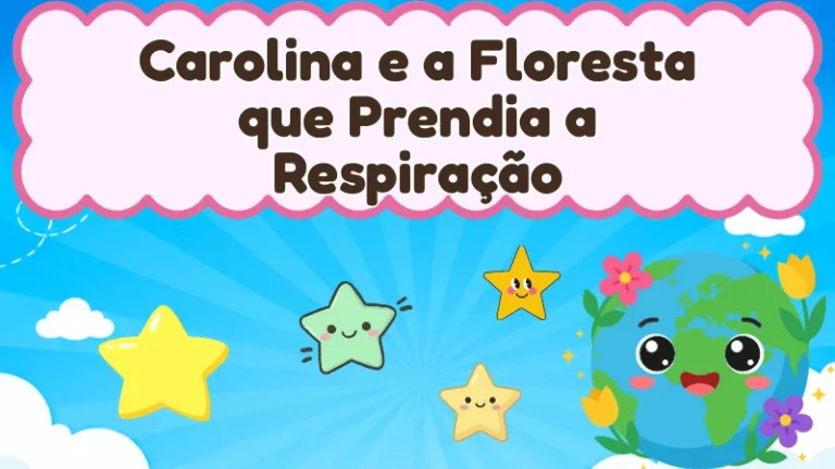 Capa da história infantil Carolina e a Floresta que Prendia a Respiração