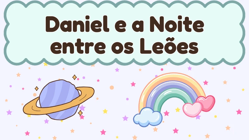 Capa da história infantil Daniel e a Noite entre os Leões