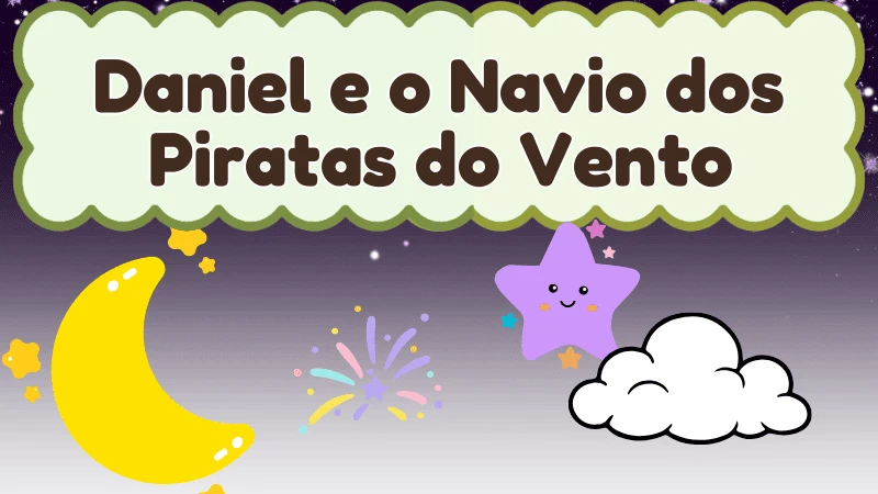 Capa da história infantil Daniel e o Navio dos Piratas do Vento