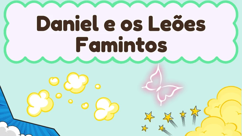 Capa da história infantil Daniel e os Leões Famintos