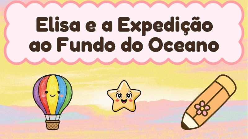 Capa da história infantil Elisa e a Expedição ao Fundo do Oceano