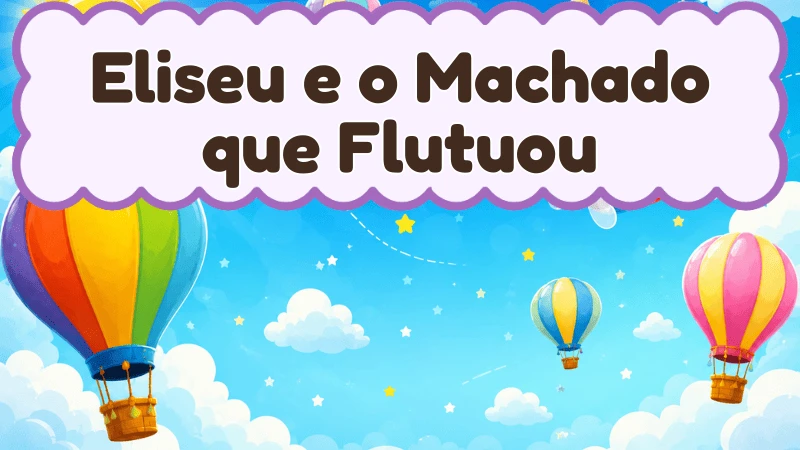 Capa da história infantil Eliseu e o Machado que Flutuou