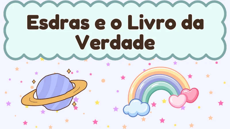 Capa da história infantil Esdras e o Livro da Verdade