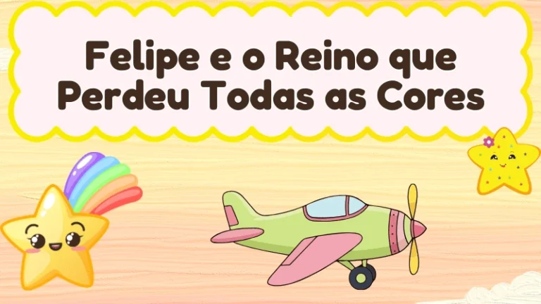Capa da história infantil Felipe e o Reino que Perdeu Todas as Cores