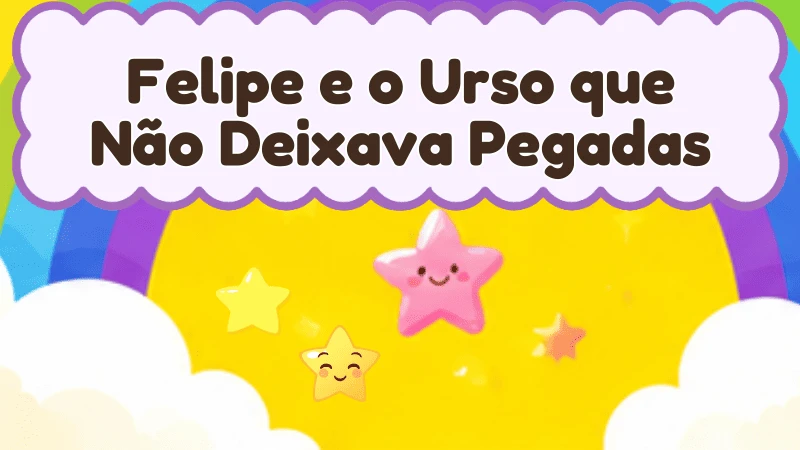 Capa da história infantil Felipe e o Urso que Não Deixava Pegadas