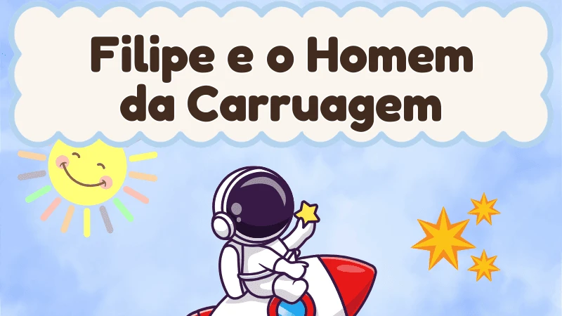 Capa da história infantil Filipe e o Homem da Carruagem