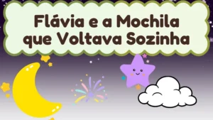 Capa da história infantil Flávia e a Mochila que Voltava Sozinha