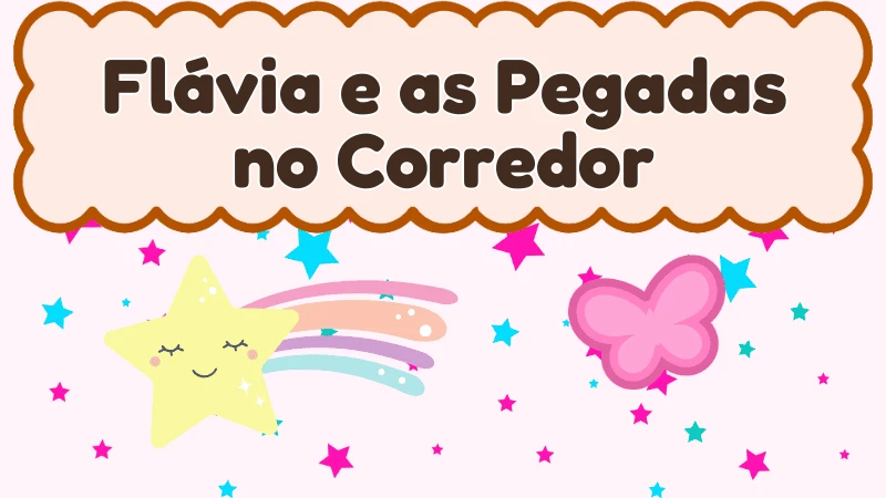 Capa da história infantil Flávia e as Pegadas no Corredor