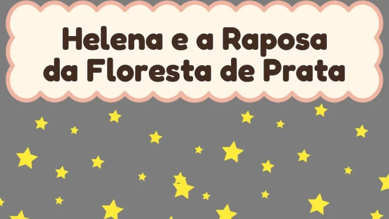 Capa da história infantil Helena e a Raposa da Floresta de Prata