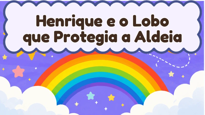 Capa da história infantil Henrique e o Lobo que Protegia a Aldeia