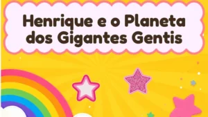 Capa da história infantil Henrique e o Planeta dos Gigantes Gentis