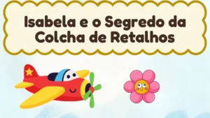 Capa da história infantil Isabela e o Segredo da Colcha de Retalhos