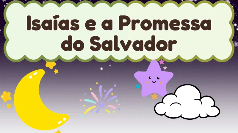 Capa da história infantil Isaías e a Promessa do Salvador