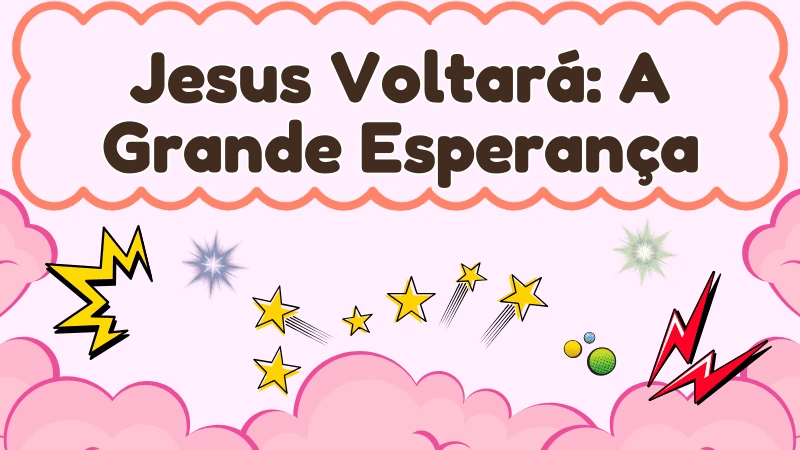 Capa da história infantil Jesus Voltará: A Grande Esperança