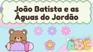 Capa da história infantil João Batista e as Águas do Jordão