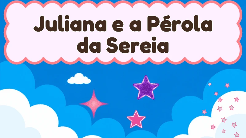 Capa da história infantil Juliana e a Pérola da Sereia