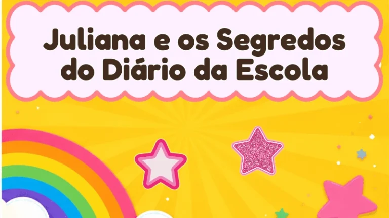 Capa da história infantil Juliana e os Segredos do Diário da Escola