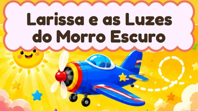 Capa da história infantil Larissa e as Luzes do Morro Escuro
