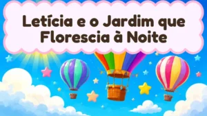 Capa da história infantil Letícia e o Jardim que Florescia à Noite