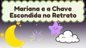 Capa da história infantil Mariana e a Chave Escondida no Retrato