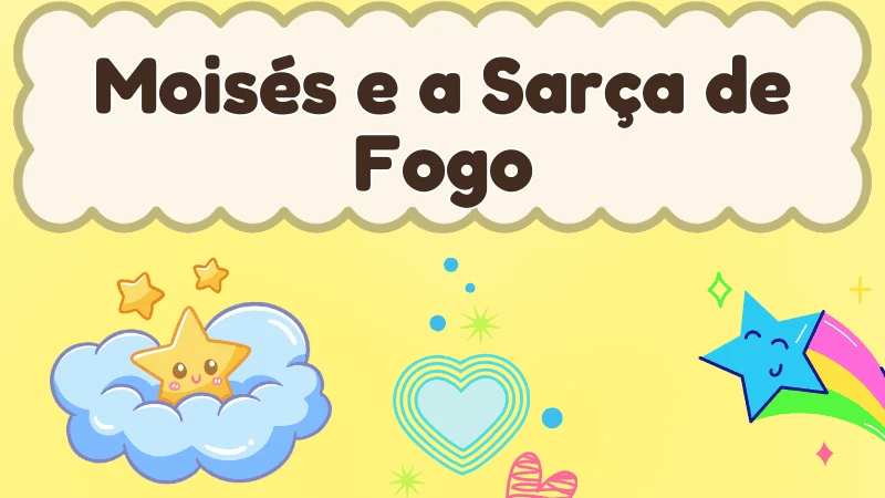 Capa da história infantil Moisés e a Sarça de Fogo
