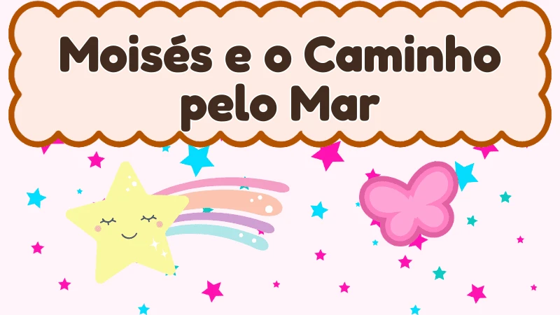 Capa da história infantil Moisés e o Caminho pelo Mar