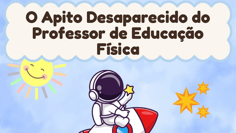 Capa da história infantil O Apito Desaparecido do Professor de Educação Física