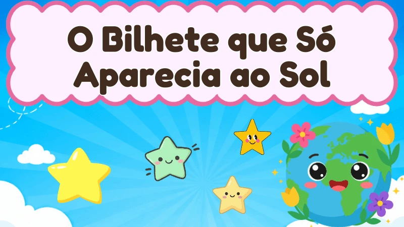 Capa da história infantil O Bilhete que Só Aparecia ao Sol