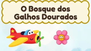 Capa da história infantil O Bosque dos Galhos Dourados