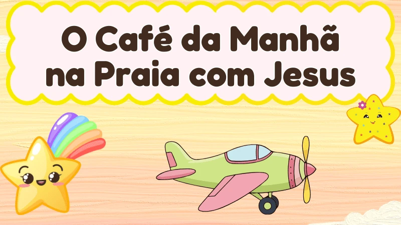 Capa da história infantil O Café da Manhã na Praia com Jesus