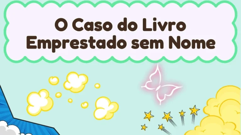 Capa da história infantil O Caso do Livro Emprestado sem Nome