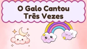 Capa da história infantil O Galo Cantou Três Vezes