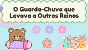 Capa da história infantil O Guarda-Chuva que Levava a Outros Reinos
